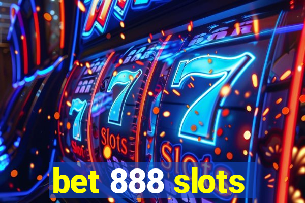 bet 888 slots